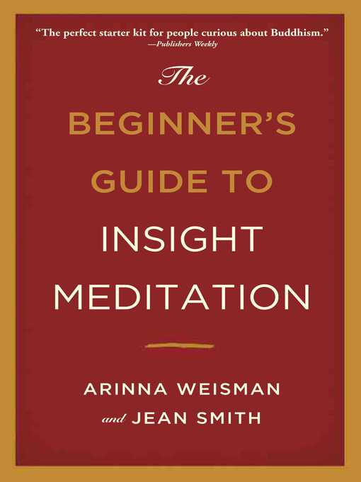Title details for The Beginner's Guide to Insight Meditation by Arinna Weisman - Available